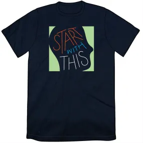 Start With This Logo Shirt - Navy